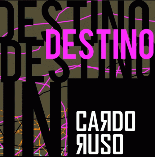 Cardo Ruso : Destino